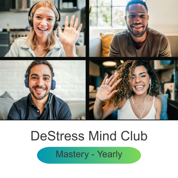 DeStress Mind Club Mastery - Yearly Plan